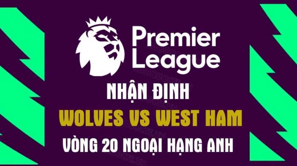 UK88 vip nhận định về trận đấu Wolves vs West Ham